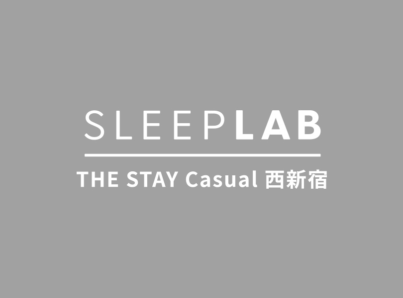 SLEEPLAB THE STAY Casual 西新宿